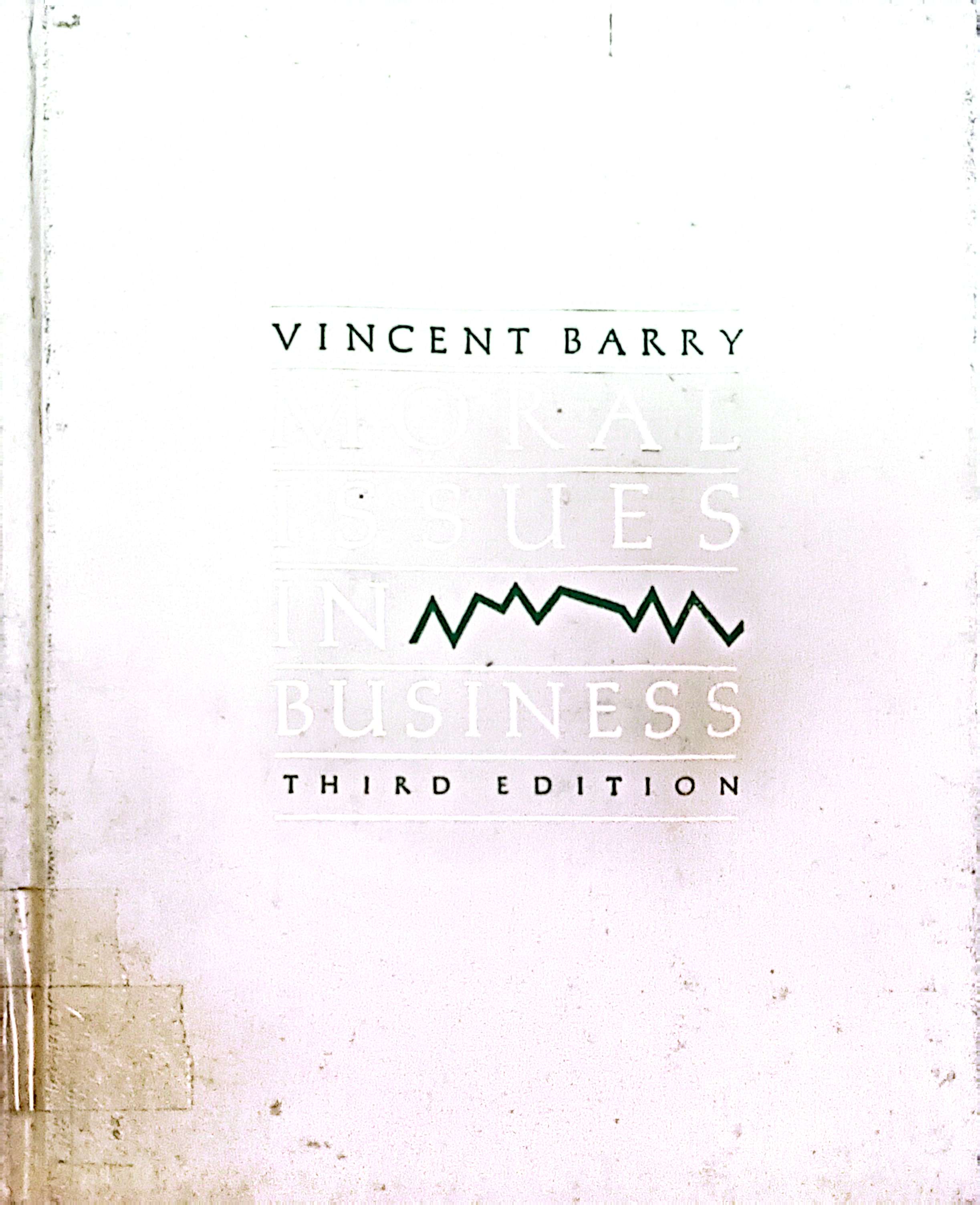 Moral Issues In Business Third Edition